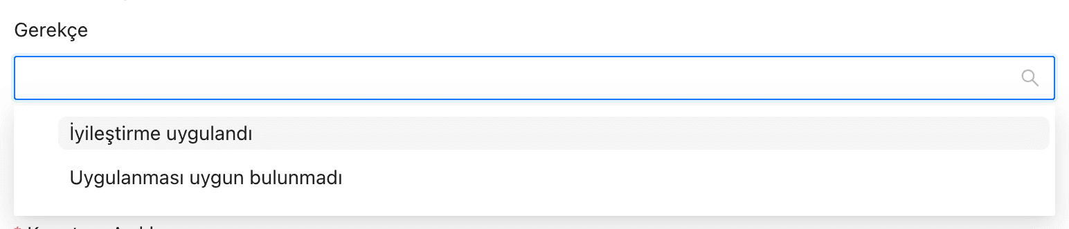 Kapatma gerekçesi seçimi